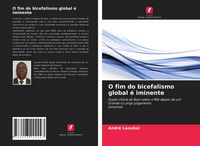Produktbild: O fim do bicefalismo global &eacute; iminente