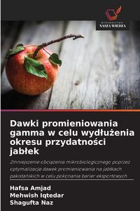 Produktbild: Dawki promieniowania gamma w celu wyd&iquest;u&iquest;enia okresu przydatno&iquest;ci jab&iquest;ek