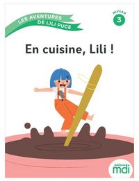 Produktbild: Les Aventures de Lili Puce : En Cuisine, Lili ! Niveau 3