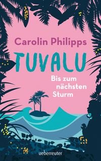 Bild vom Artikel Tuvalu vom Autor Carolin Philipps