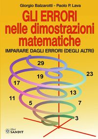 Produktbild: Gli errori nelle dimostrazioni matematiche. Imparare dagli errori (degli altri)