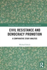 Produktbild: Civil Resistance and Democracy Promotion