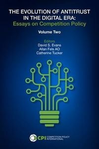 Produktbild: The Evolution Of Antitrust in The Digital Era - Vol. Two