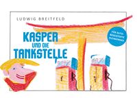 Produktbild: Kasper und die Tankstelle
