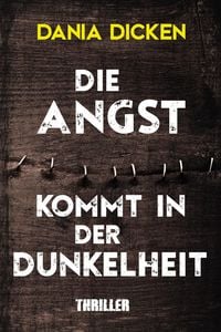 Produktbild: Die Angst kommt in der Dunkelheit