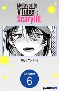 Produktbild: My Favorite VTuber Is Scary IRL #006