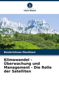Produktbild: Klimawandel - &Uuml;berwachung und Management - Die Rolle der Satelliten