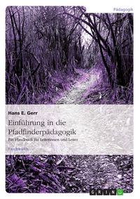 Produktbild: Einf&uuml;hrung in die Pfadfinderp&auml;dagogik