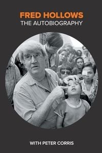 Produktbild: Fred Hollows: The Autobiography