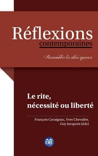 Produktbild: Le rite, n&eacute;cessit&eacute; ou libert&eacute;?