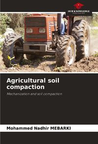 Produktbild: Agricultural soil compaction