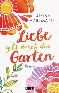Produktbild: Liebe geht durch den Garten