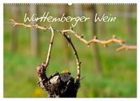Produktbild: W&uuml;rttemberger Wein 2027 (Wandkalender 2027 DIN A2 quer), CALVENDO Monatskalender