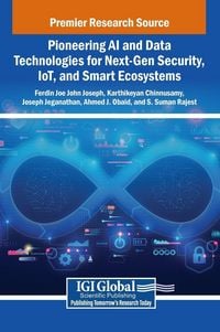 Produktbild: Pioneering AI and Data Technologies for Next-Gen Security, IoT, and Smart Ecosystems
