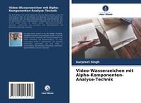 Produktbild: Video-Wasserzeichen mit Alpha-Komponenten-Analyse-Technik