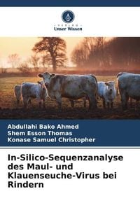 Produktbild: In-Silico-Sequenzanalyse des Maul- und Klauenseuche-Virus bei Rindern
