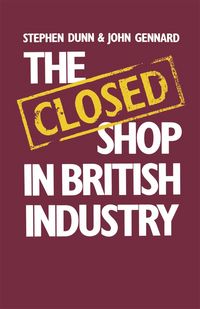 Produktbild: The Closed Shop in British Industry