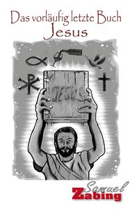 Produktbild: Das vorl&auml;ufig letzte Buch Jesus