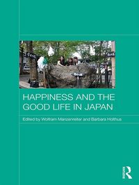 Produktbild: Happiness and the Good Life in Japan
