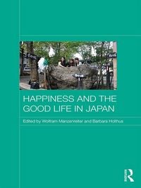 Produktbild: Happiness and the Good Life in Japan