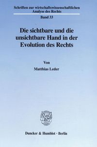 Bild vom Artikel Die sichtbare und die unsichtbare Hand in der Evolution des Rechts. vom Autor Matthias Leder