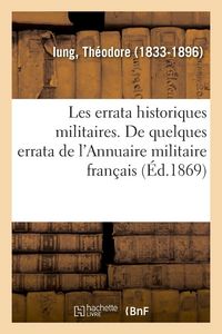 Produktbild: Les errata historiques militaires. De quelques errata de l'Annuaire militaire fran&ccedil;ais