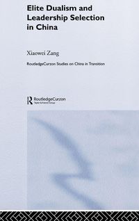 Produktbild: Elite Dualism and Leadership Selection in China