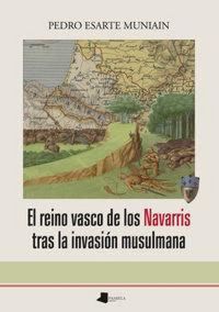 Produktbild: El reino vasco de los navarris tras la invasi&oacute;n musulmana