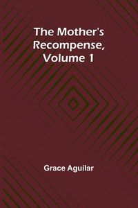 Produktbild: The Mother's Recompense, Volume 1