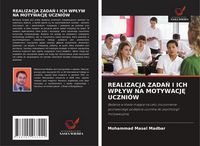 Produktbild: REALIZACJA ZADA&iquest; I ICH WP&iquest;YW NA MOTYWACJ&iquest; UCZNI&Oacute;W