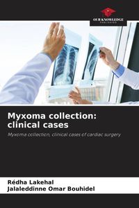 Produktbild: Myxoma collection: clinical cases
