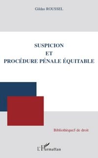 Produktbild: Suspicion et proc&eacute;dure p&eacute;nale &eacute;quitable