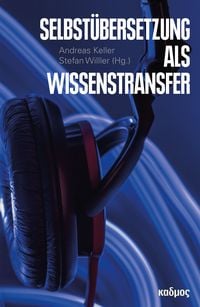Produktbild: Selbstübersetzung als Wissenstransfer