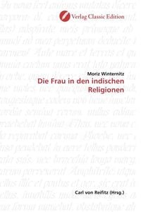 Produktbild: Winternitz, M: Die Frau in den indischen Religionen