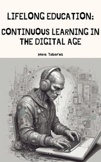 Produktbild: Lifelong Education: Continuous Learning in the Digital Age