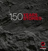 Produktbild: Mammut - 150 Years, 150 Stories