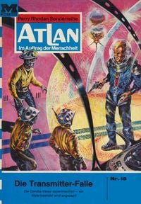 Produktbild: Atlan 15: Die Transmitterfalle