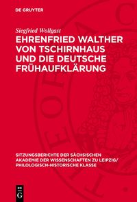 Produktbild: Ehrenfried Walther von Tschirnhaus und die deutsche Fr&uuml;haufkl&auml;rung