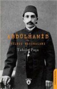 Produktbild: Abd&uuml;lhamid ve Yildiz Hatiralari