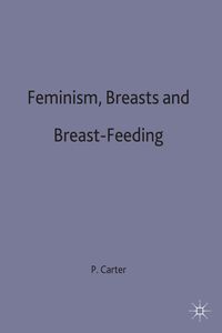 Produktbild: Feminism, Breasts and Breast-Feeding