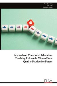 Produktbild: Research on Vocational Education Teaching Reform in View of New Quality Productive Forces