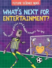 Produktbild: Jackson, T: Future Science Now!: Entertainment
