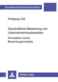 Produktbild: Ganzheitliche Bewertung von Unternehmensnetzwerken