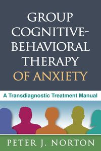 Produktbild: Group Cognitive-Behavioral Therapy of Anxiety