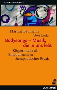 Produktbild: Bodysongs &ndash; Musik, die in uns lebt