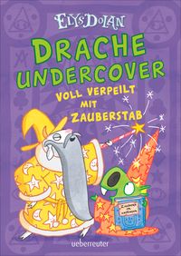 Bild vom Artikel Drache undercover - Voll verpeilt mit Zauberstab vom Autor Elys Dolan