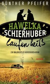 Produktbild: Hawelka & Schierhuber laufen hei&szlig;