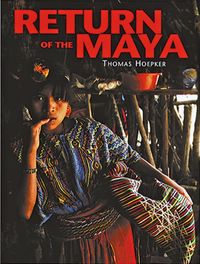 Produktbild: Hoepker, T: Return Of The Maya