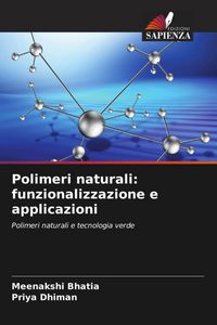 Produktbild: Polimeri naturali: funzionalizzazione e applicazioni