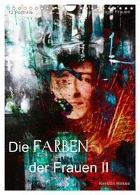 Produktbild: Die FARBEN der Frauen II (Wandkalender 2026 DIN A4 hoch), CALVENDO Monatskalender